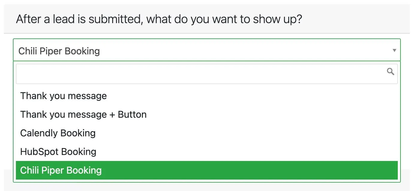 Drop down with options for thank you message, button, Calendly, HubSpot, and Chili Piper.