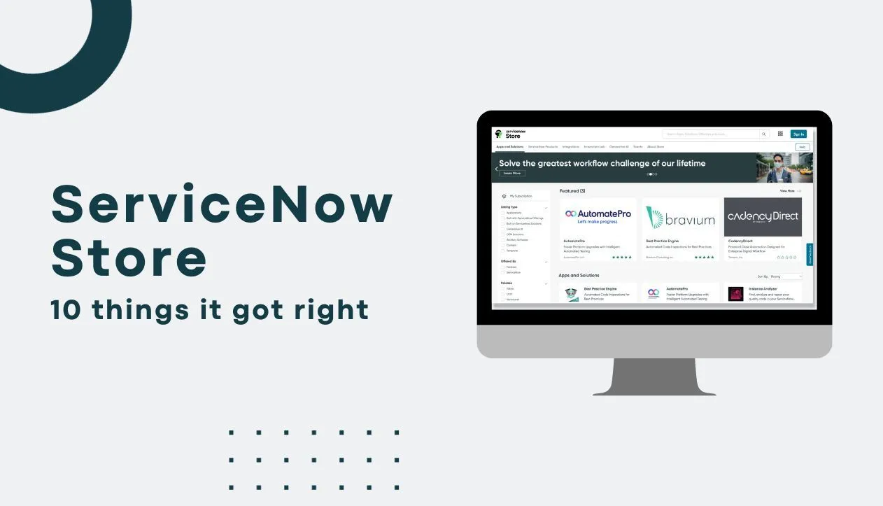 10 Things the ServiceNow Store marketplace got right (and what they can improve)