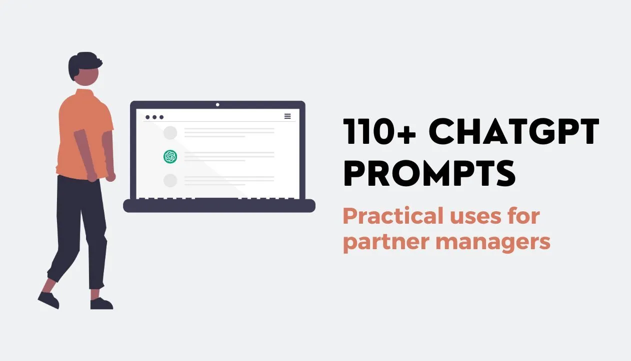 110+ ChatGPT prompts for partner managers