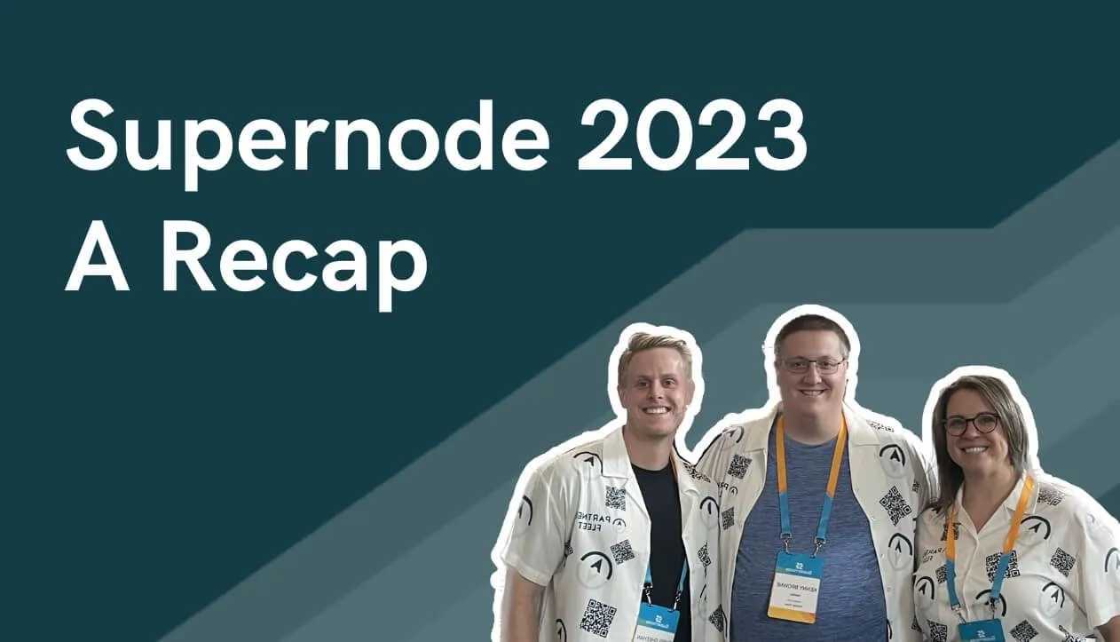 Supernode Conference 2023: A Recap
